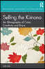 Selling the Kimono