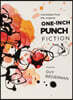 Translated from the Original: One-Inch Punch Fiction