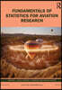 Fundamentals of Statistics for Aviation Research
