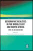 Geographic Realities in the Middle East and North Africa