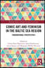 Comic Art and Feminism in the Baltic Sea Region