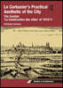 Le Corbusier’s Practical Aesthetic of the City