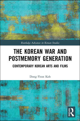 Korean War and Postmemory Generation