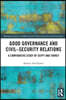 Good Governance and Civil–Security Relations