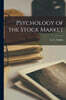 Psychology of the Stock Market