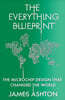 The Everything Blueprint