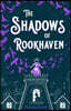 The Shadows of Rookhaven