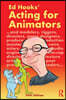 Acting for Animators