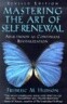 Mastering the Art of Self-Renewal: Adulthood as Continual Revitalization