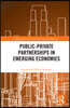 Public-Private Partnerships in Emerging Economies