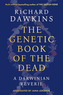 The Genetic Book of the Dead: A Darwinian Reverie