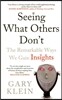 Seeing What Others Don't