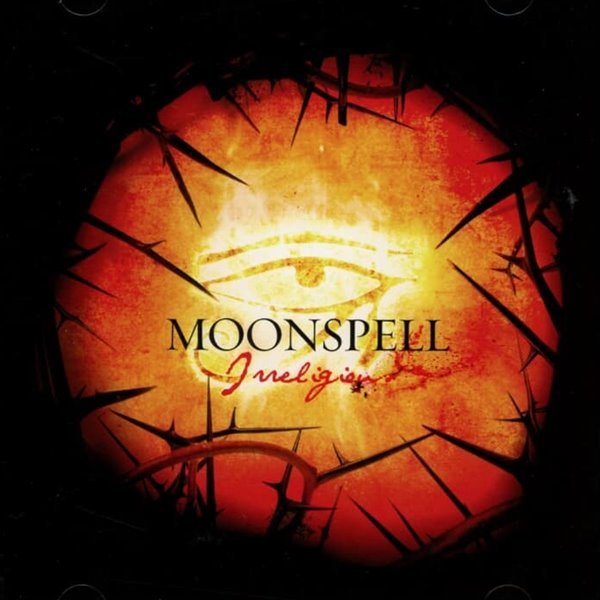 문스펠 (Moonspell) - Irreligious(유럽발매)
