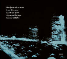 Benjamin Lackner (벤자민 라크너) - Last Decade [LP]