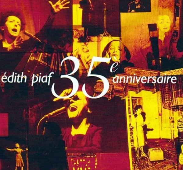 에디트 피아프 (Edith Piaf) - 35 Anniversaire