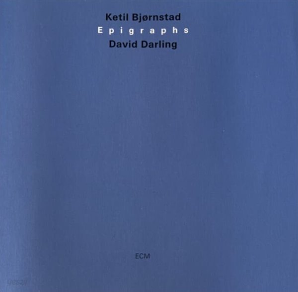 달링 (David Darling), 케틸 비외른스타트 (Ketil Bj&#248;rnstad) -  Epigraphs(독일발매)