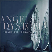 Hinata Toshifumi (히나타 토시후미) - Angels in Dystopia : Nocturnes &amp; Preludes [투명 컬러 LP]