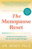 The Menopause Reset: Get Rid of Your Symptoms and Feel Like Your Younger Self Again