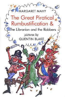 Great Piratical Rumbustification &amp; the Librarian and the Robbers