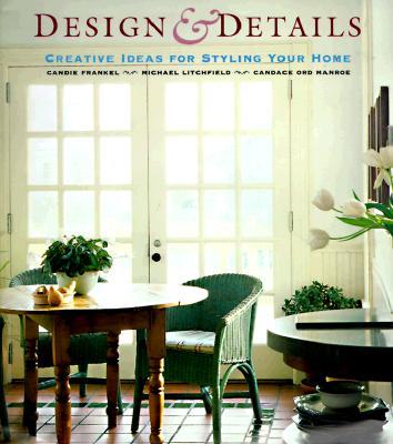 Design &amp; Details: Creative Ideas for Styling Your Home