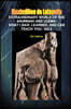 Extraordinary World of the Anunnaki and Ulema: What I saw, learned, and can teach you. V.2