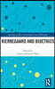 Kierkegaard and Bioethics