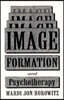 Image Formation and Psychotherapy