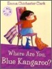 Where Are You, Blue Kangaroo? (Book & CD)