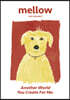 Mellow dog volume 5 멜로우매거진 [2022]
