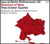 재즈 앳 베를린 필하모닉 12집 (Theo Croker Quartet - Jazz at the Berlin Philharmonic XII : Sketches of Miles) [LP]