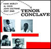 Hank Mobley  / Al Cohn / John Coltrane (행크 모블리 / 알 콘 / 존 콜트레인) - Tenor Conclave [투명 컬러 LP]