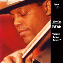 Eric Bibb (에릭 빕) - Just Like Love [LP]