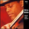 Eric Bibb (에릭 빕) - Just Like Love [LP]