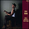 Eric Bibb (에릭 빕) - Blues, Ballads & Work Songs