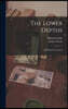 The Lower Depths: A Drama in Four Acts