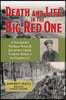 Death and Life in the Big Red One: A Soldier's World War II Journey from North Africa to Germany Volume 22