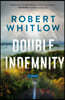 Double Indemnity: A Legal Suspense