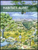 Habitats Alive!