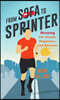 From Sofa To Sprinter: Running For Health, Happiness, and Success