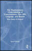 Psychoanalytic Understanding of Consciousness, Free Will, Language, and Reason