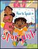 How to Speak in Spanglish