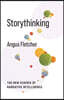 Storythinking: The New Science of Narrative Intelligence