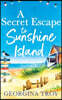 A Secret Escape to Sunshine Island