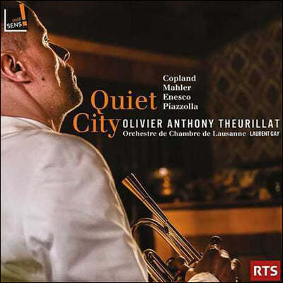 Olivier Anthony Theurillat 올리비네 안토니 퇴리야 트럼펫 연주집 (Quiet City)