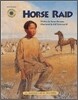 Horse Raid : An Arapaho Camp in the 1800s