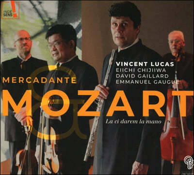 Vincent Lucas 모차르트 / 메르카단테: 플루트 사중주 (Mercadnate / Mozart: Flute Quartet)