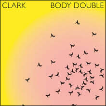 Clark (클락) - Body Double