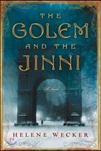 The Golem and the Jinni