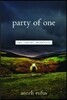 Party of One: The Loner's Manifesto