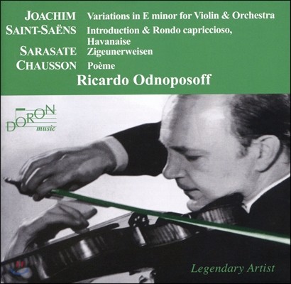 Ricardo Odnoposoff 리카르도 오드노포소프 바이올린 연주집 - 요아힘: 변주곡 / 사라사테: 치고이네르바이젠 / 생상스: 서주와 론도 카프리치오소 (Joachim / Saint-Saens / Sarasate / Chausson)